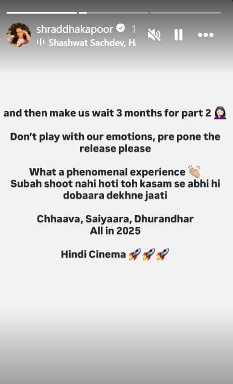 धुरंधर का श्रद्धा कपूर ने किया रिव्यू, सीक्वल को लेकर बोलीं- हमारे इमोशन्स के साथ मत खेलो