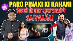 Paro Pinaki Ki Kahani Review: ये है असली प्यार, Saiyaara अगर Pro थी तो ये है Ultra Legend