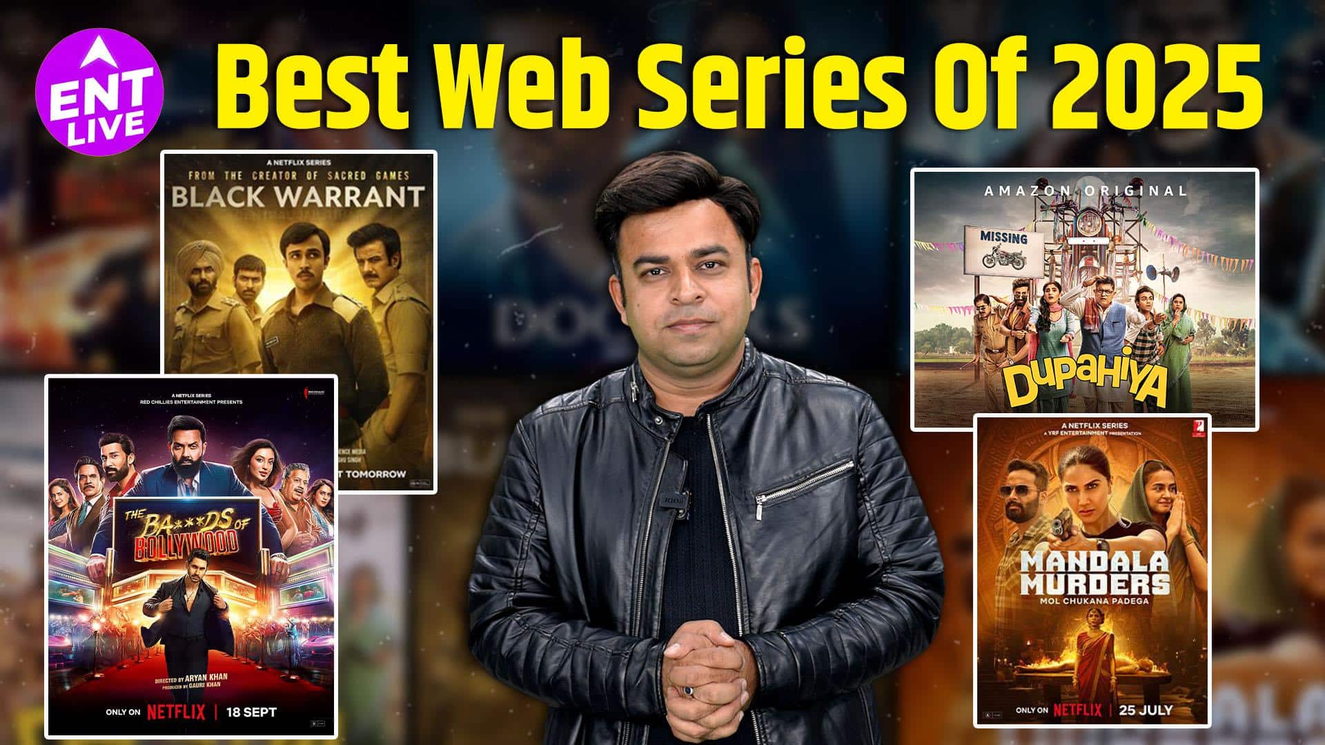 2025 के सबसे पॉपुलर Web Series: The Bads of Bollywood, Dupahiya, Black Warrant
