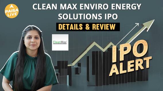 IPO Alert: Clean Max Enviro Energy IPO में Invest करने से पहले जानें GMP, Price Band | Paisa Live