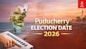 Puducherry Election Date 2026: புதுச்சேரி தேர்தல் 2026: பரபரப்பு கிளம்பும்! ரங்கசாமி ஆட்சியா? திமுக ஆட்சியா? தேதி அறிவிப்பு!
