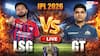 IPL 2026 LSG vs GT Highlights: गुजरात को मिली दूसरी जीत, लखनऊ को 7 विकेट से रौंदा; बटलर और गिल ने किया कमाल