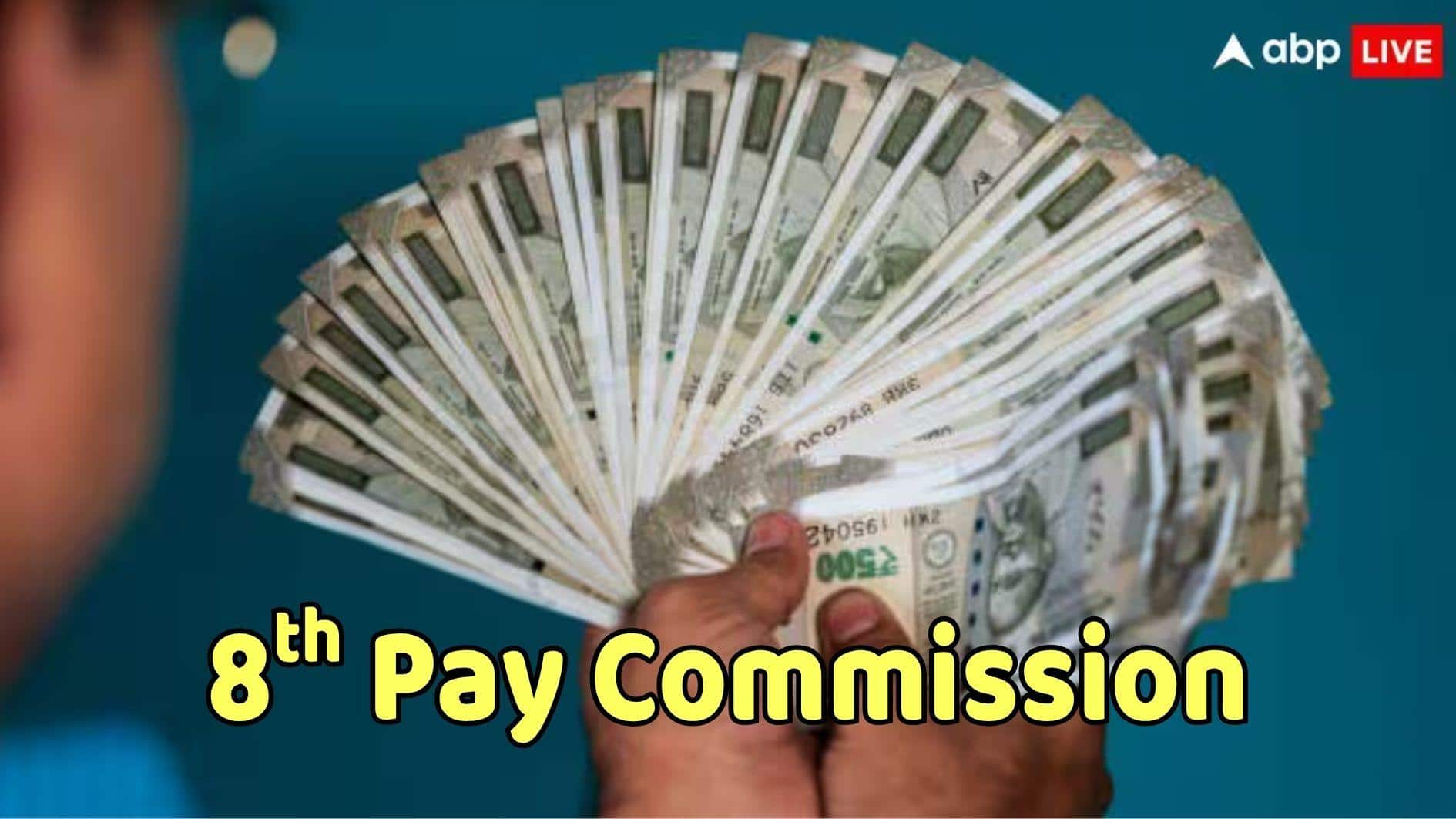8th Pay Commission: Talks Intensify as Pensioners Seek Major Reforms, Big DA Hike Likely