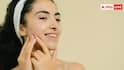 Healthy Skin Tips: बगैर मेकअप 15 दिन में चमकने लगेगी स्कीन, केवल आधा घंटा करना होगा ये काम 