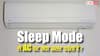 सोते टाइम ऑन कर लेते हैं AC का Sleep Mode? कूलिंग और बिजली की खपत पर पड़ता है यह असर