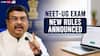 NEET Exam To Be Conducted Online From Next Year, Says Dharmendra Pradhan