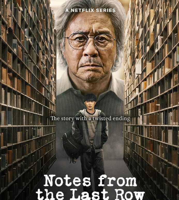 'नोट्स फ्रॉम द लास्ट रो' एक साउथ कोरियन साइकोलॉजिकल थ्रिलर सीरीज़ है. इसकी कहानी स्पेनिश लेखक जुआन मेयरगा के मशहूर नाटक 'एल चिको डे ला अल्टिमा फिला' से ली गई है। इस सीरीज में टोटल 6 एपिसोड हैं और इसे 26 जून को नेटफ्लिक्स पर रिलीज किया गया है.