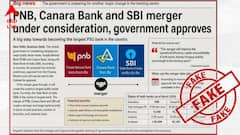 মিশে যাচ্ছে PNB, Canara Bank আর State Bank Of India? সত্যিই কি তাই?