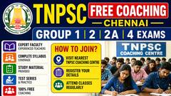 டிஎன்பிஎஸ்சி குரூப் 1, 2, 4 போட்டித் தேர்வுகளுக்கு இலவச பயிற்சி; பங்கேற்பது எப்படி?