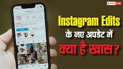 Instagram Edits हुआ और स्मार्ट, अब 15 भाषाओं में कैप्शन के साथ मिलेंगे नए क्रिएटिव टूल्स