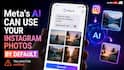 Your Instagram Photos Could Now Be Turned Into AI Images By Strangers, Thanks To Meta