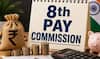 8th pay commission: કેંદ્રીય કર્મચારીઓ-પેન્શનર્સના પગાર અને HRA માં ઐતિહાસિક વધારો નક્કી! 