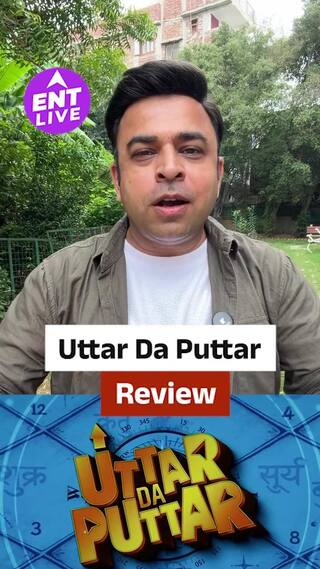 Uttar Da Puttar Review: Family के साथ देखने लायक Comedy Film या नहीं?