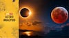 Astro Analysis | Solar And Lunar Eclipse 2026: What Two Eclipses Just 15 Days Apart Mean For Your Zodiac Sign