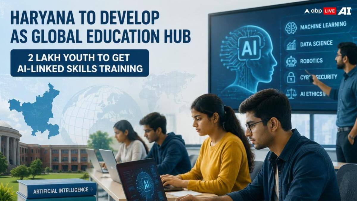 Haryana To Train 2 Lakh Youth In AI Skills: Big Push To Develop Global Education Hub