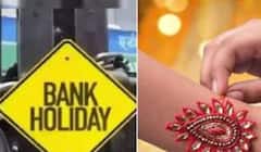 Bank Holiday : ਕੀ ਰੱਖੜੀ 'ਤੇ ਬੈਂਕ ਬੰਦ ਰਹਿਣਗੇ? ਜਾਣੋ 28 ਅਗਸਤ ਨੂੰ ਛੁੱਟੀ ਹੋਵੇਗੀ ਜਾਂ ਨਹੀਂ
