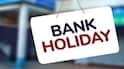 Bank  Holiday : ਕੱਲ੍ਹ ਬੈਂਕ ਜਾਣਾ ਹੈ? ਪਹਿਲਾਂ ਦੇਖ ਲਓ ਇਹ ਜ਼ਰੂਰੀ ਅਪਡੇਟ!