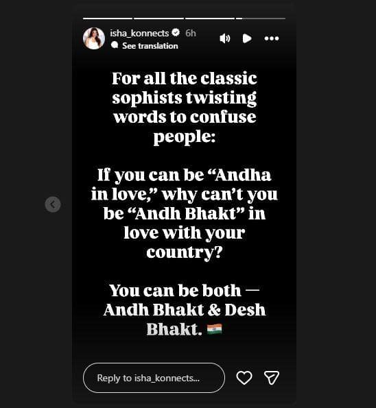 अगर प्यार में अंधे हो सकते हैं तो...' 'अंधभक्त' कहने वालों को ईशा कोप्पिकर ने फिर दिया करारा जवाब
